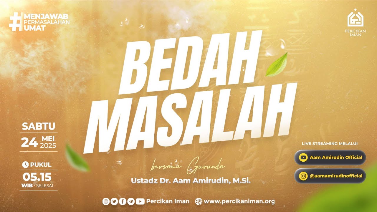 Bedah Masalah I Sabtu, 24 Mei 2025