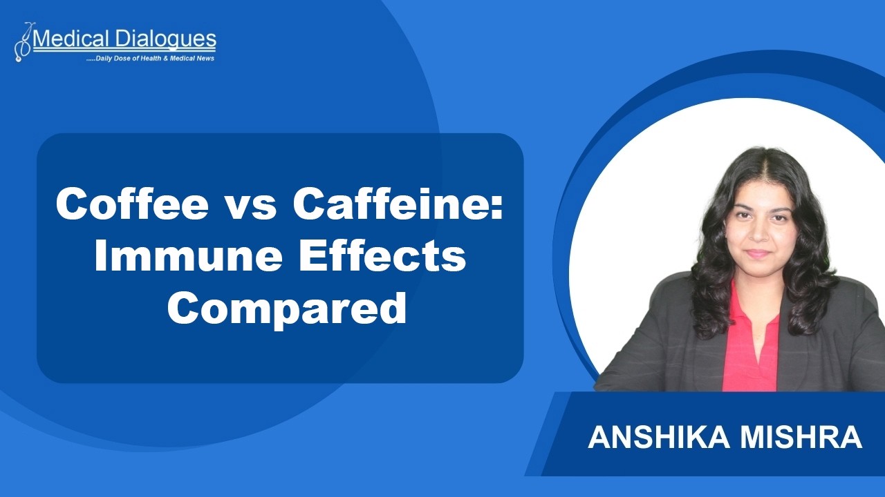 Study Highlights Immune Differences Between Coffee and Caffeine