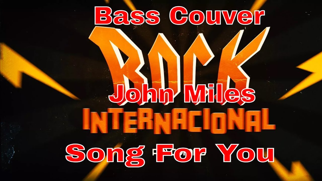 John Miles\   Song For You \Bass Cover