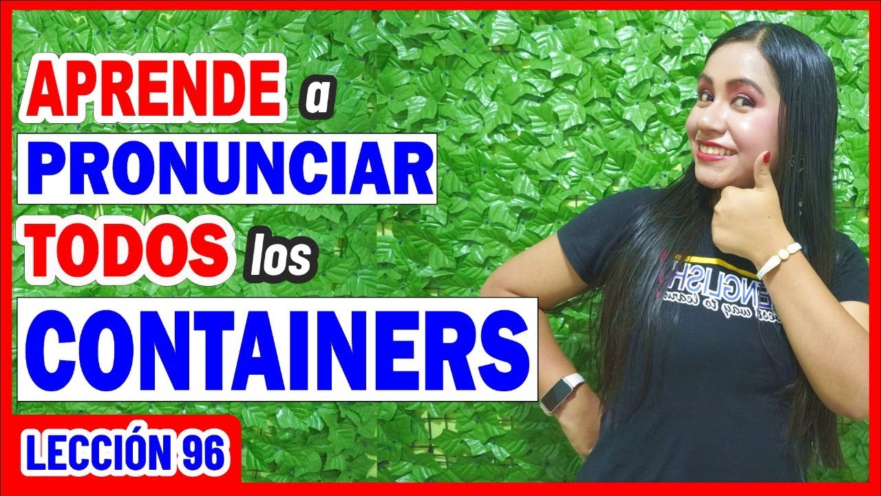 Estos son TODOS los CONTENEDORES y ENVASES que debes Conocer 👩🏻‍🏫👉🏻 INGLÉS CHÉVERE 96 😎