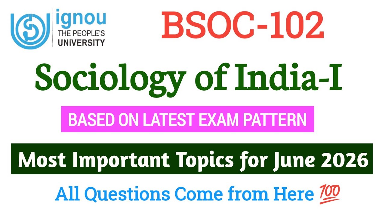 BSOC 102 Important Questions June 2026 Exam | Sociology of India-I | IGNOU BSOC 101 Paper 2026 