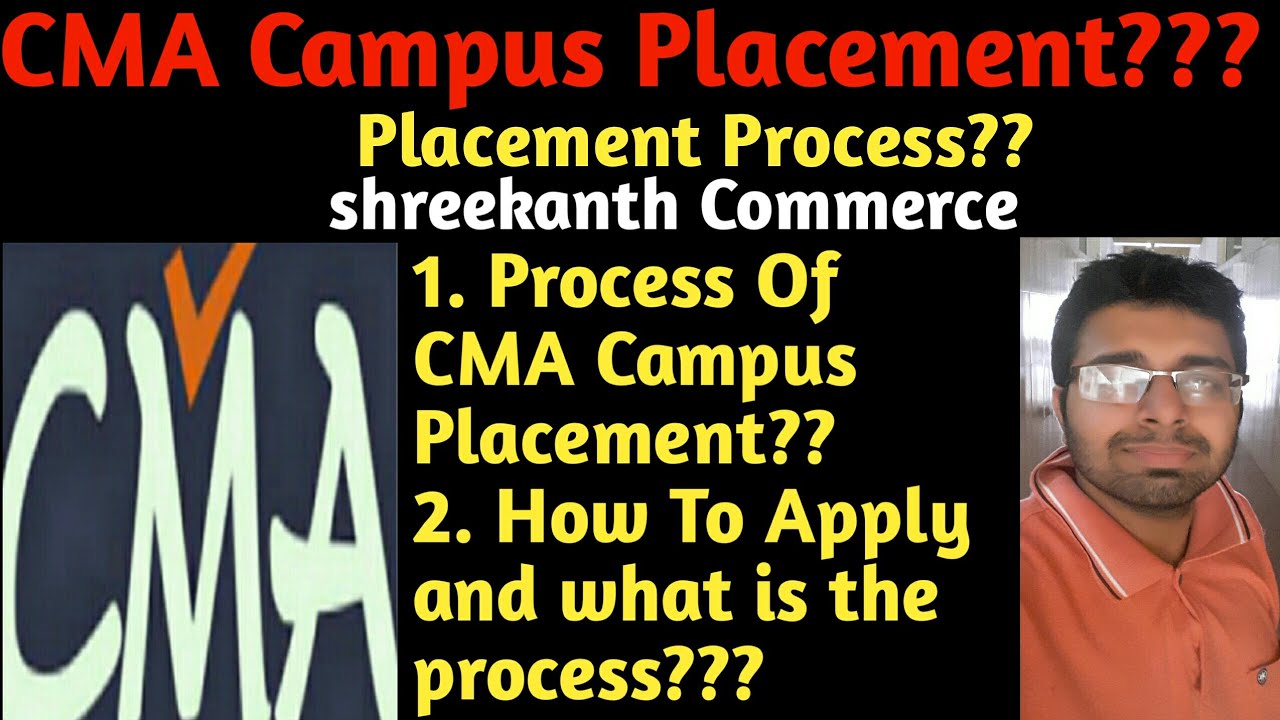 CMA Campus placement process|June 2022 |Shreekanth Commerce