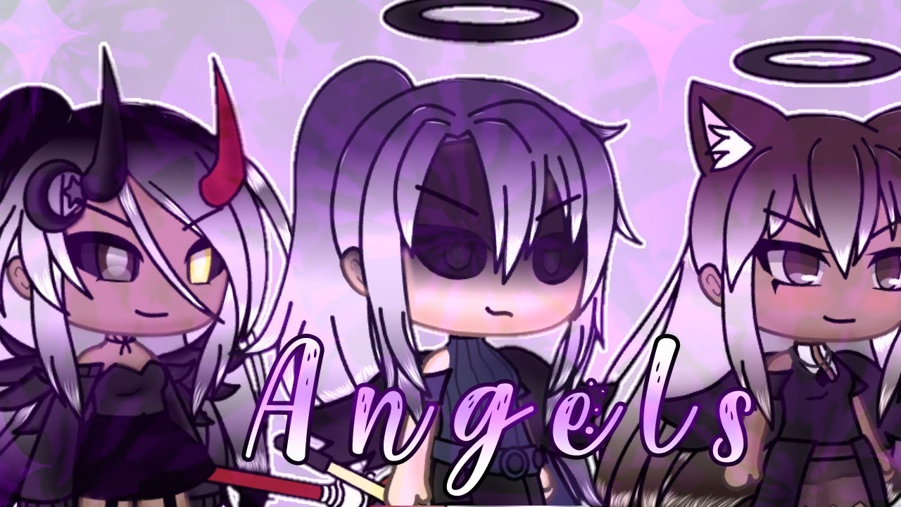 Angels-GLMV| /Tradução/ {Gacha} 2/2