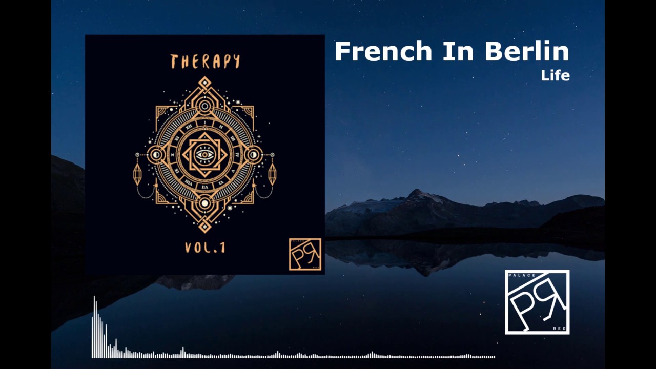 French In Berlin - Life [Palace Rec.]