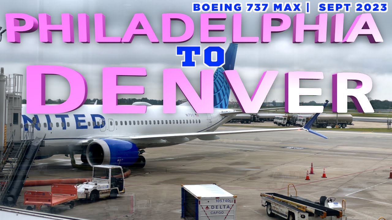 Flying Philadelphia to Denver | United Airlines | Boeing 737 Max | Full Flight Trip Report DEN PHL