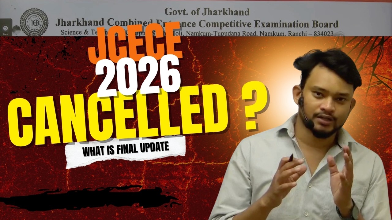 Is JCECE 2026 Exam Cancelled?