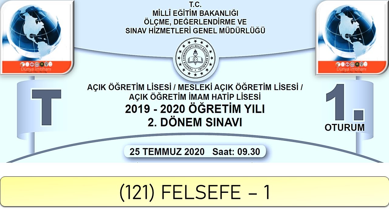 2020 / 2. DÖNEM / AÇIK ÖĞRETİM LİSESİ / (121) FELSEFE – 1