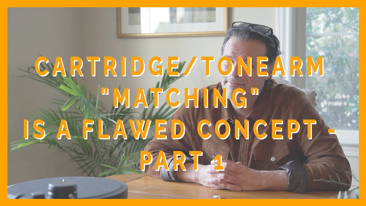 Sound Bite #34: Cartridge/Tonearm "Matching" Is A Flawed Concept - Part 1