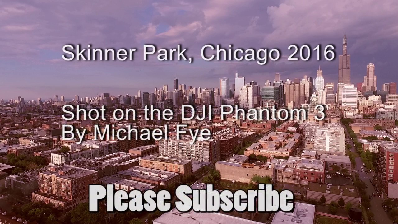 Skinner Park DJI Phantom 3 Advanced