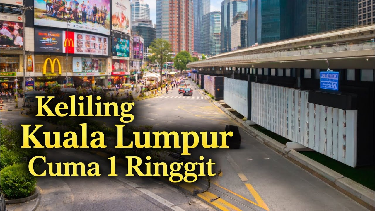 24 jam Kuala Lumpur Part 2 🇲🇾 CUMA MODAL RM 1, Keliling Bukit Bintang, KLCC & KL Tower Anti Capek 
