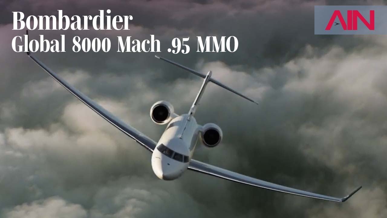 Bombardier Claims Global 8000 Is Fastest Business Jet with Mach 0.95 MMO &ndash; AIN