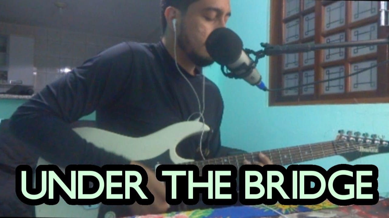 VOZ E GUITARRA - UNDER THE BRIDGE