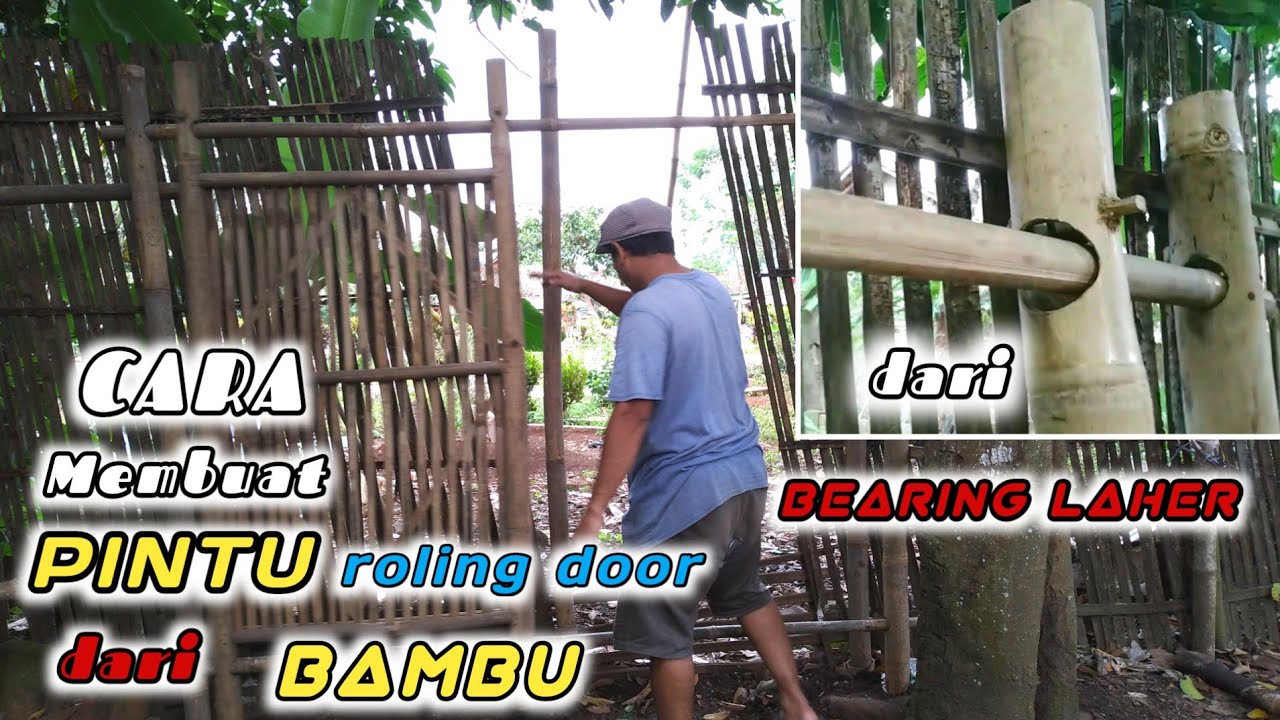 Cara membuat pintu geser atau rolling door dari bambu ||dengan menggunakan bearing atau laher