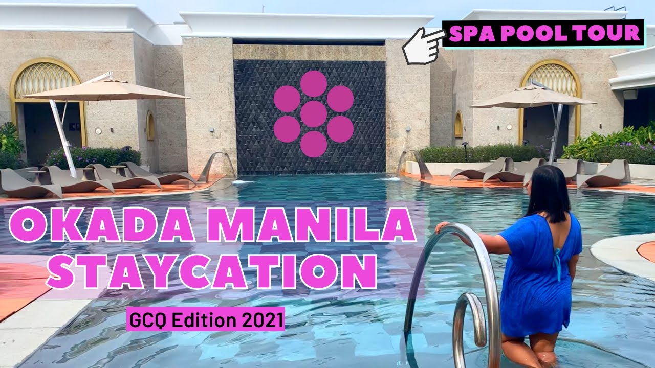Okada Manila Staycation | Room Tour | Spa Pool Tour | Kiapo Menu | GCQ Edition | New Normal 2021