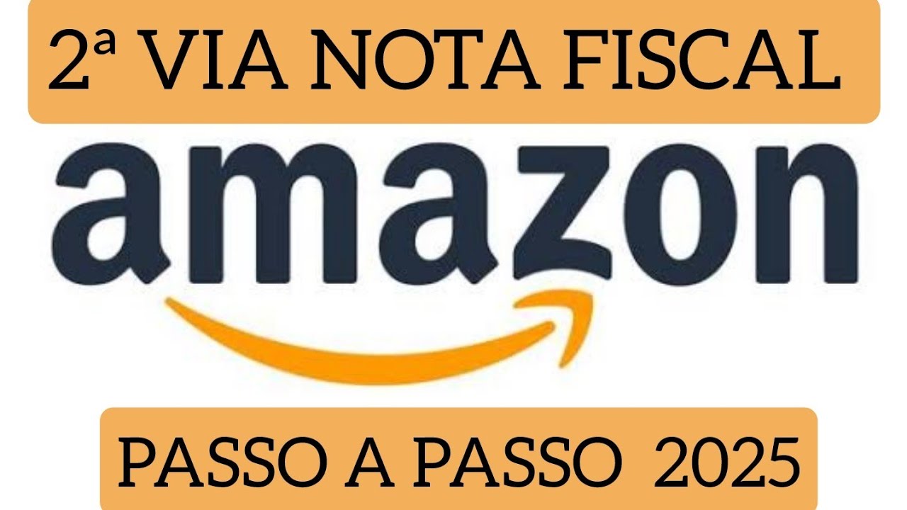 Nota Fiscal Amazon - Como tirar 2 via pelo APP