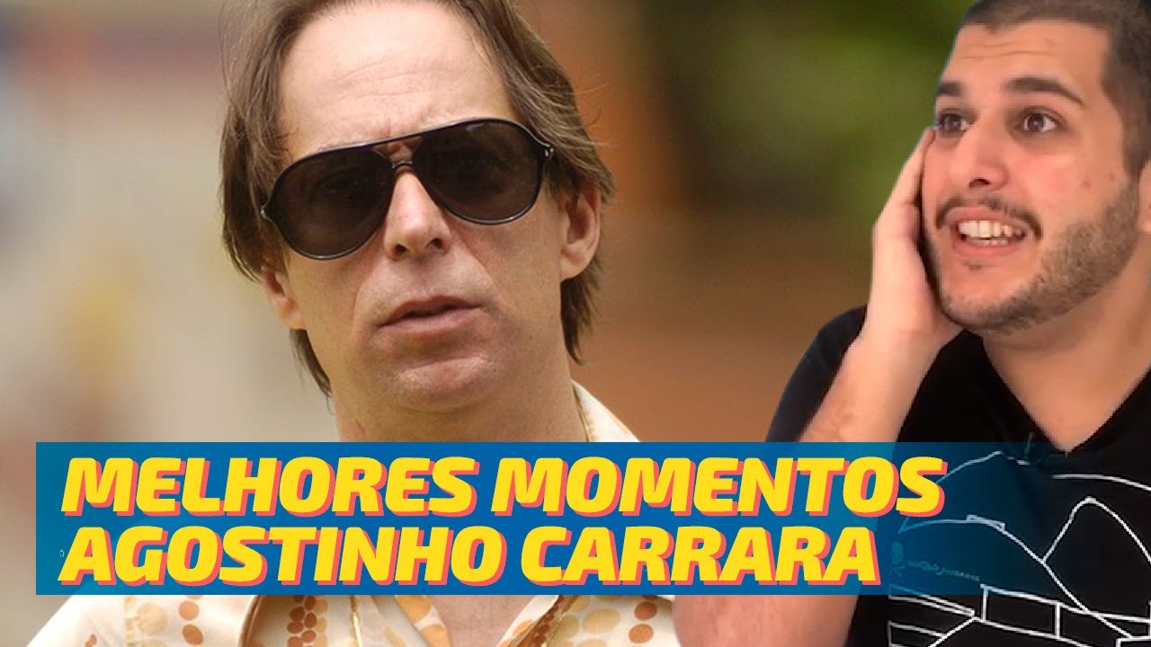MELHORES CENAS DE AGOSTINHO CARRARA! UM GÊNIO INCOMPREENDIDO
