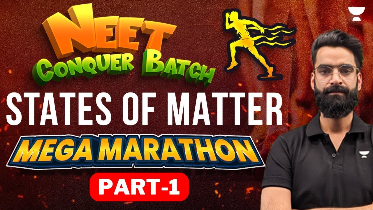 States of Matter | Class 11th | Part 1 | Neet Conquer batch | wassim bhat