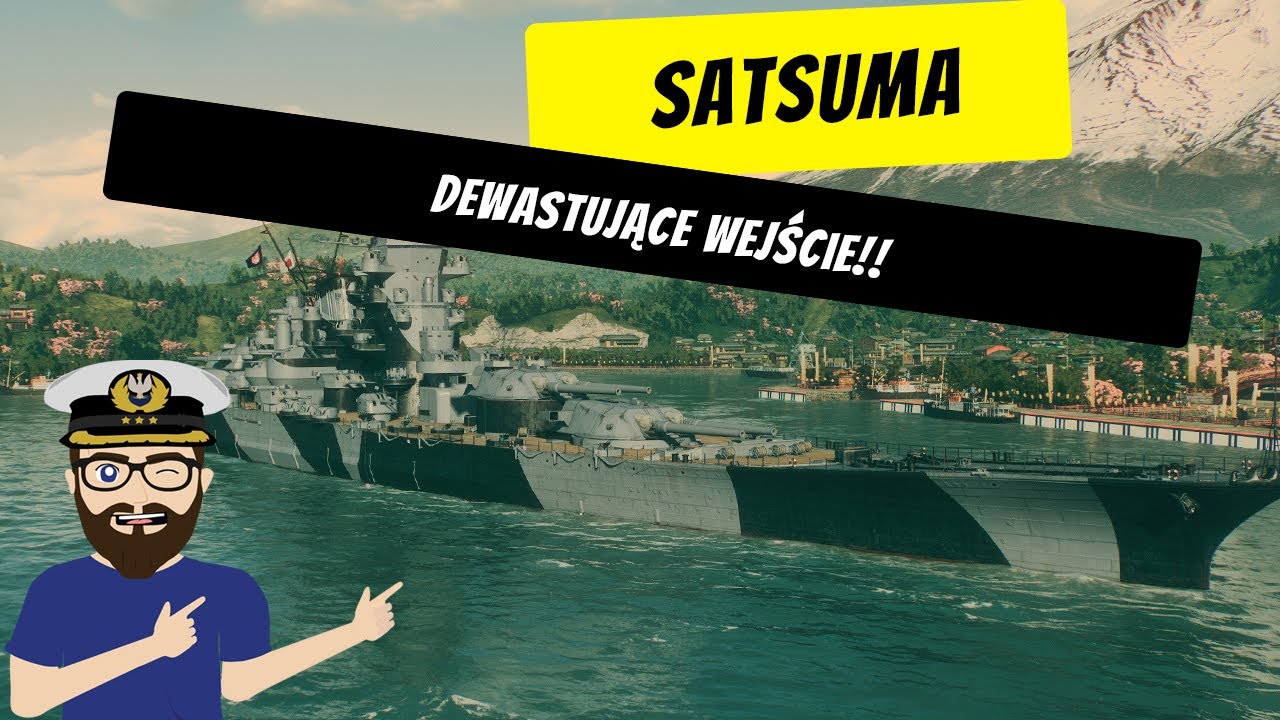 Satsuma - Dewastujące wejście!! | World of Warships