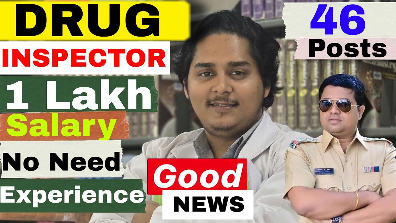 🚨 DRUG INSPECTOR 2025 | 46 Posts | ₹1 Lakh Salary | No Experience Needed | Latest Govt Job Update 💊🔥
