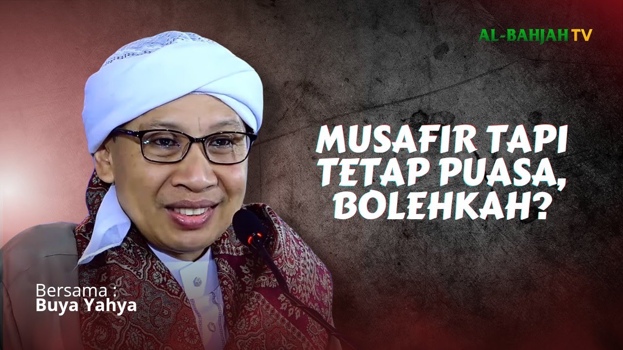 Lagi Bepergian tapi tetap Puasa⁉️ Hati-Hati, ini Bisa Jadi Keliru! | Buya Yahya