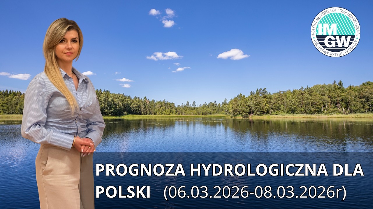 🌊 Prognoza Hydrologiczna dla Polski  06.03.2026  - 08.03.2026 r.