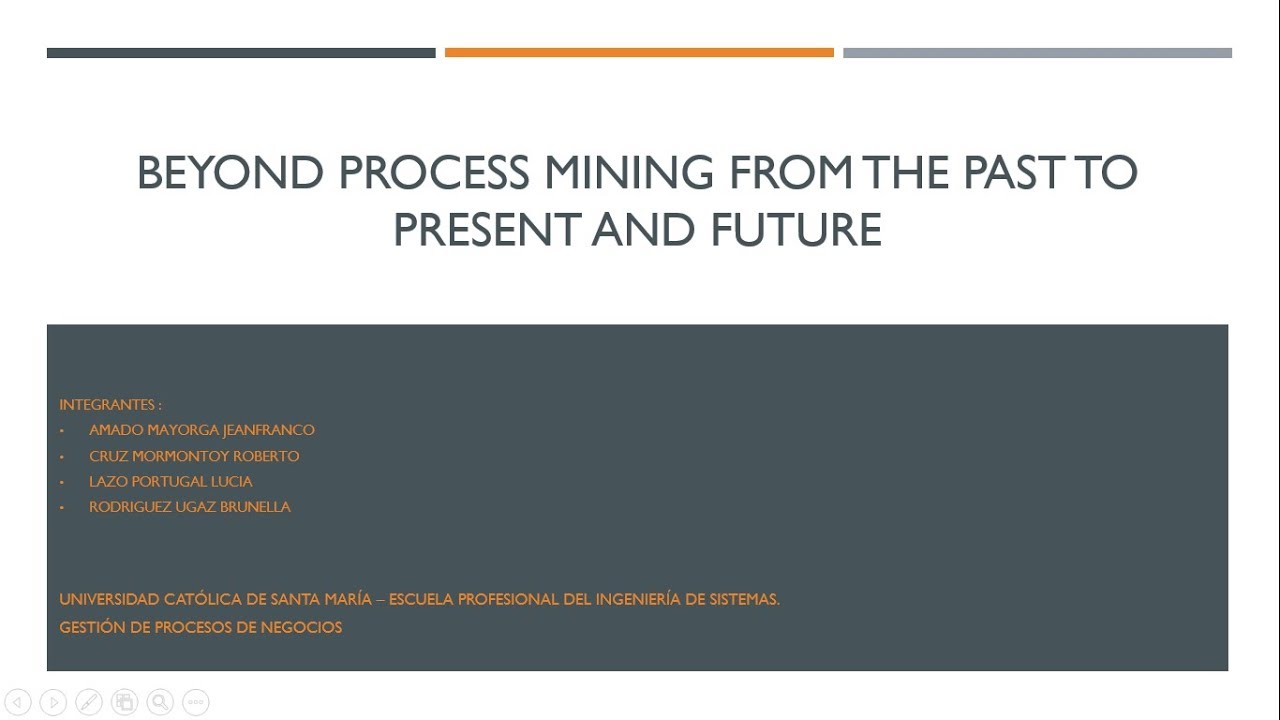 Beyond Process Mining: From the Past to Present and Future
