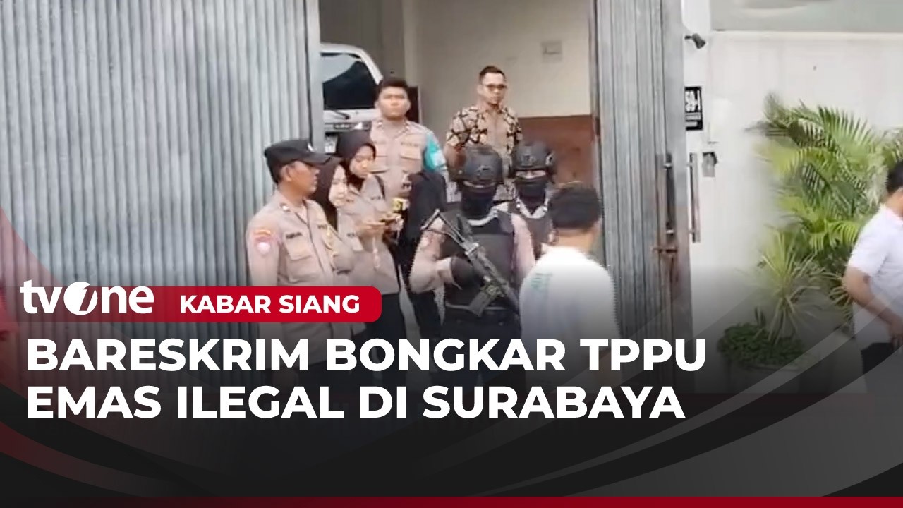 Bareskrim Mabes Polri Grebek Gudang Emas di Surabaya | Kabar Siang