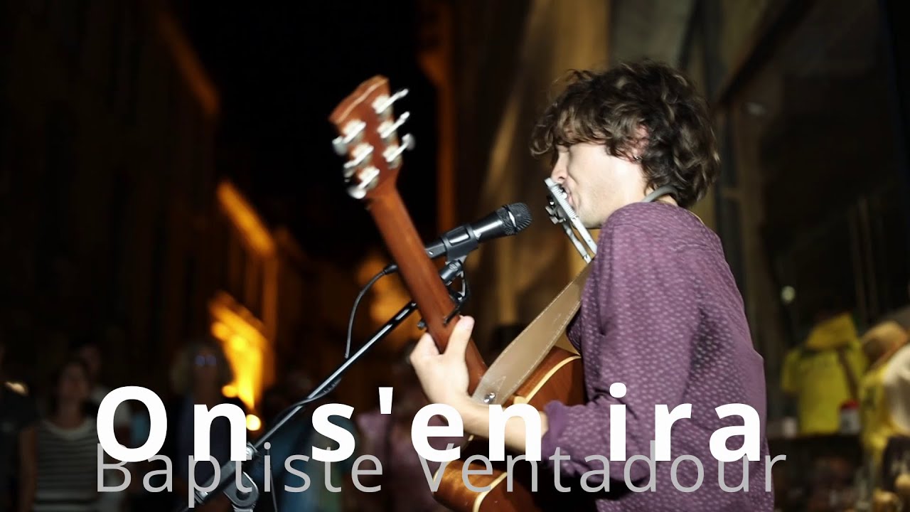 Baptiste Ventadour - On s'en ira (Live à Sarlat, août 2023)