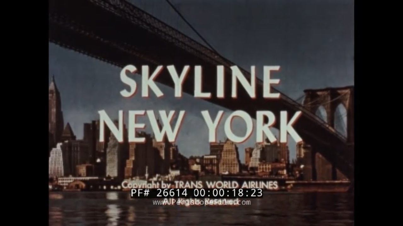 TRANS WORLD AIRLINES  SKYLINE NEW YORK  1955 BIG APPLE PROMOTIONAL FILM 26614