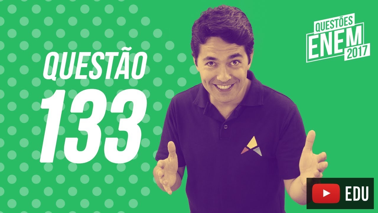 Enem 2017 - Ciências da Natureza | Questão 133 (Caderno Amarelo)