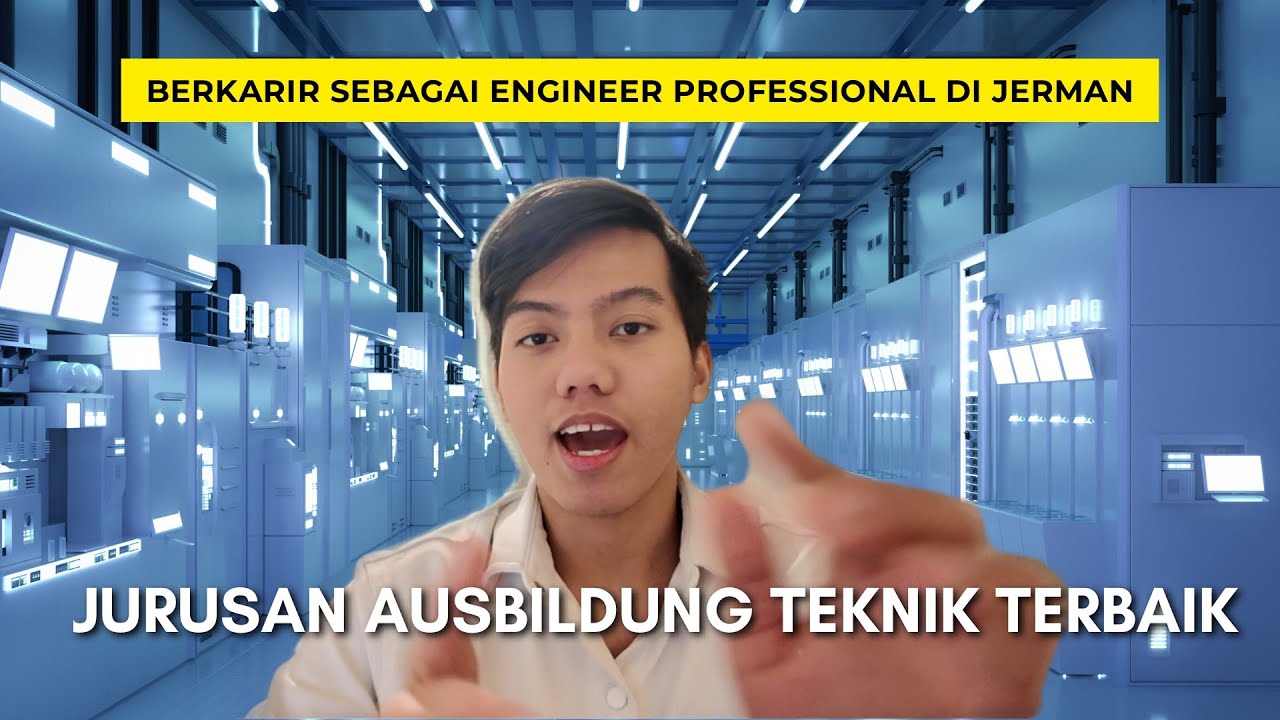 BERKARIR SEBAGAI ENGINEER DI EROPA! Jurusan Ausbildung Teknik Paling Recommended 2025