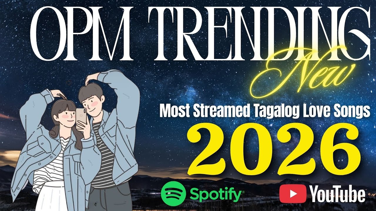 Top OPM Hugot Playlist 2026 🎧 New Tagalog Love Songs | Viral Spotify & YouTube Trends