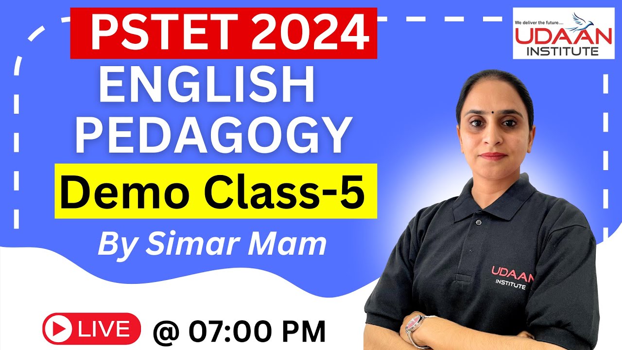 ENGLISH PEDAGOGY DEMO CLASS : 5 | BY SIMAR MA'AM | PSTET 2024
