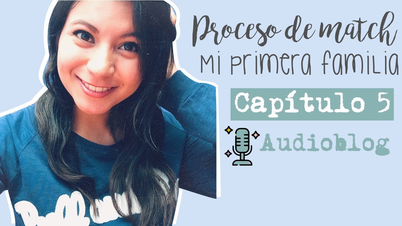 Match - Mi Primera Familia| Capítulo 5 audioblog ♡ Princolitas