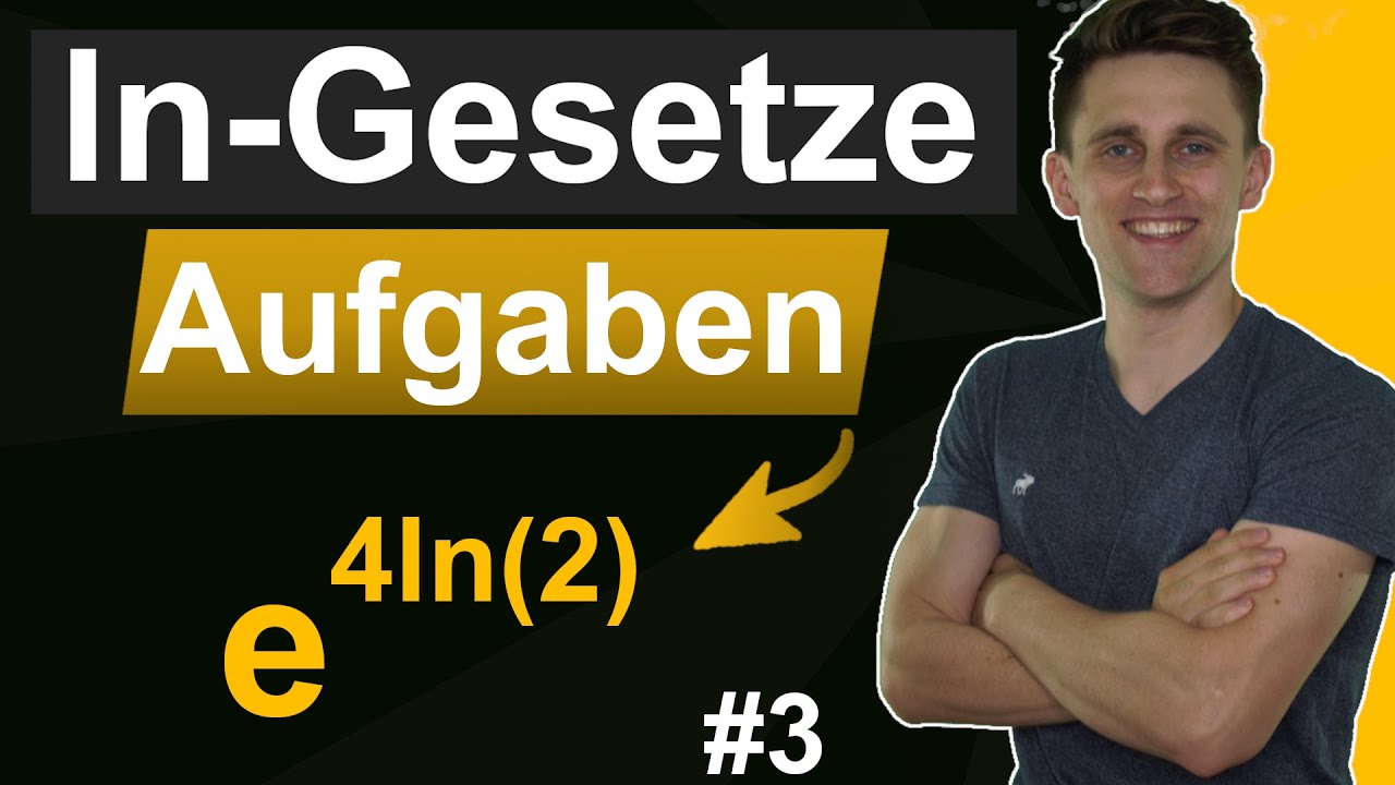 ln-Gesetze anwenden - Aufgaben mit Lösungen und Erklärungen | #3