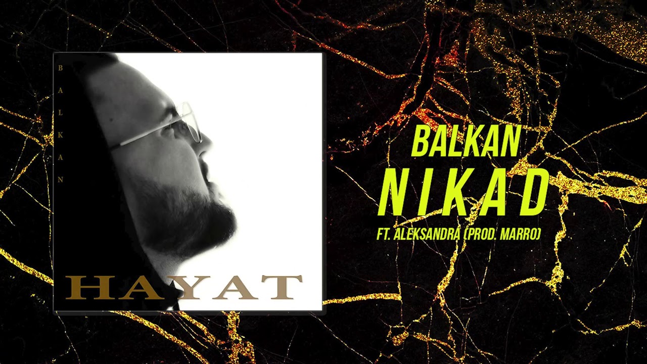 (HAYAT) 1. NIKAD ft. Aleksandra (prod. MARRO)