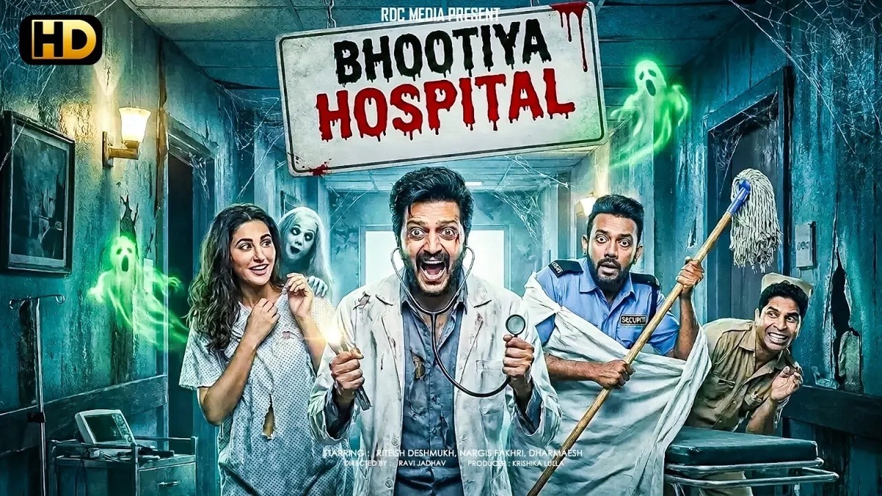 BHOOTIYA HOSPITAL (HD) New Superhit Comedy Romantic Bollywood Movie| Riteish Deshmukh, Nargis Fakhri