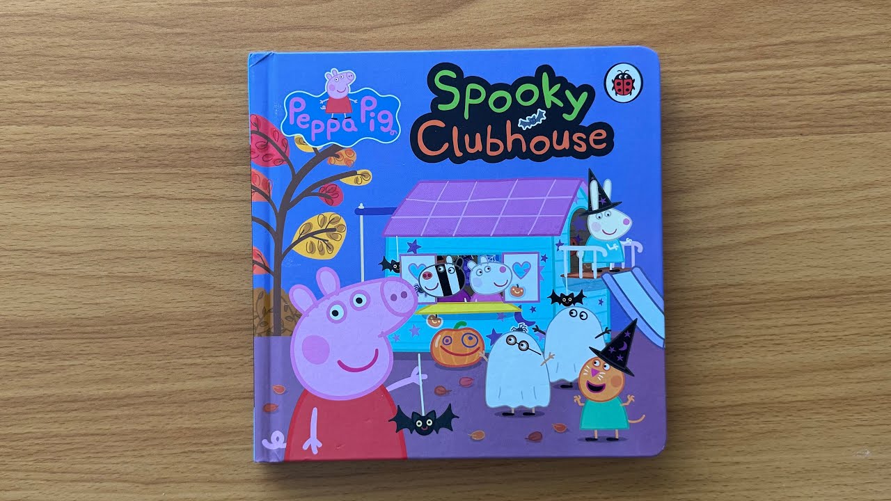 Peppa’s Spooky Clubhouse: A Read Aloud Peppa Pig Book for Children and Toddlers