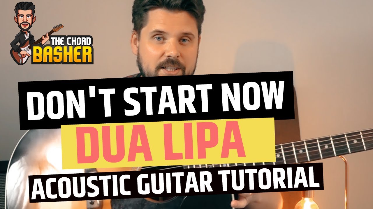 Don't Start Now Dua Lipa Guitar Tutorial // Guitar Chords // How To Play