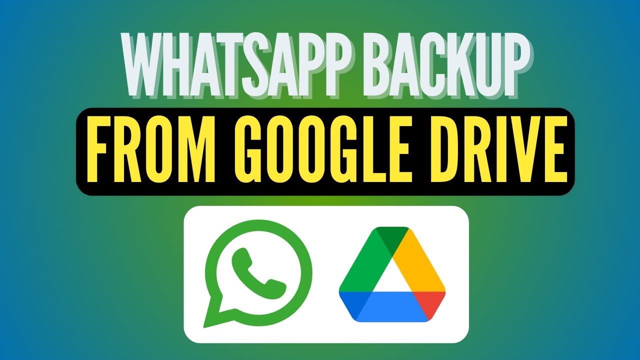How to Restore WhatsApp Backup from Google Drive &ndash; Full Guide (2026)