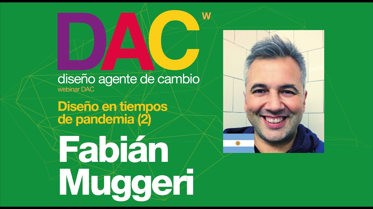 2do Congreso Internacional DISEÑO AGENTE DE CAMBIO, FABIAN MUGGERI
