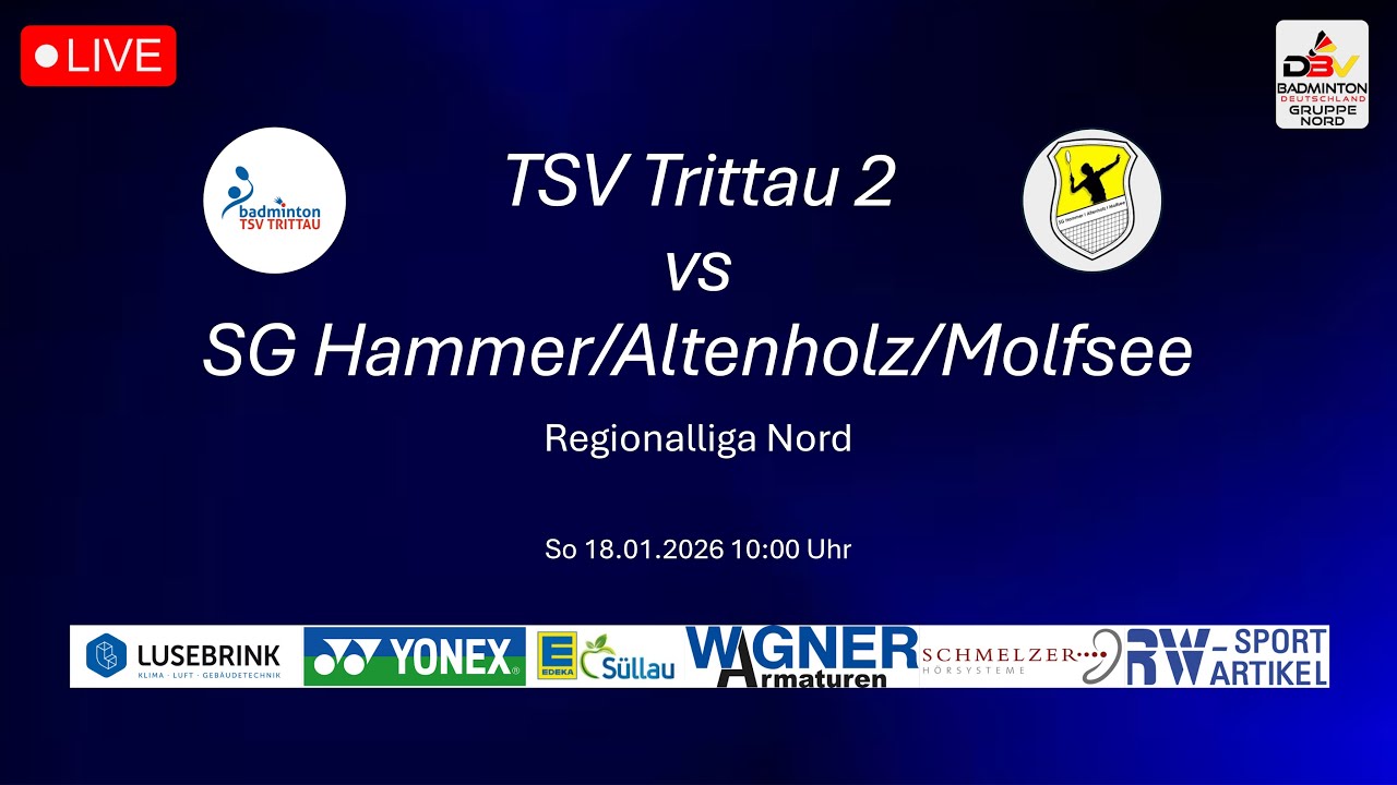 TSV Trittau 2 vs SG Hammer/Altenholz/Molfsee | Regionalliga 25/26 | Badminton LIVE