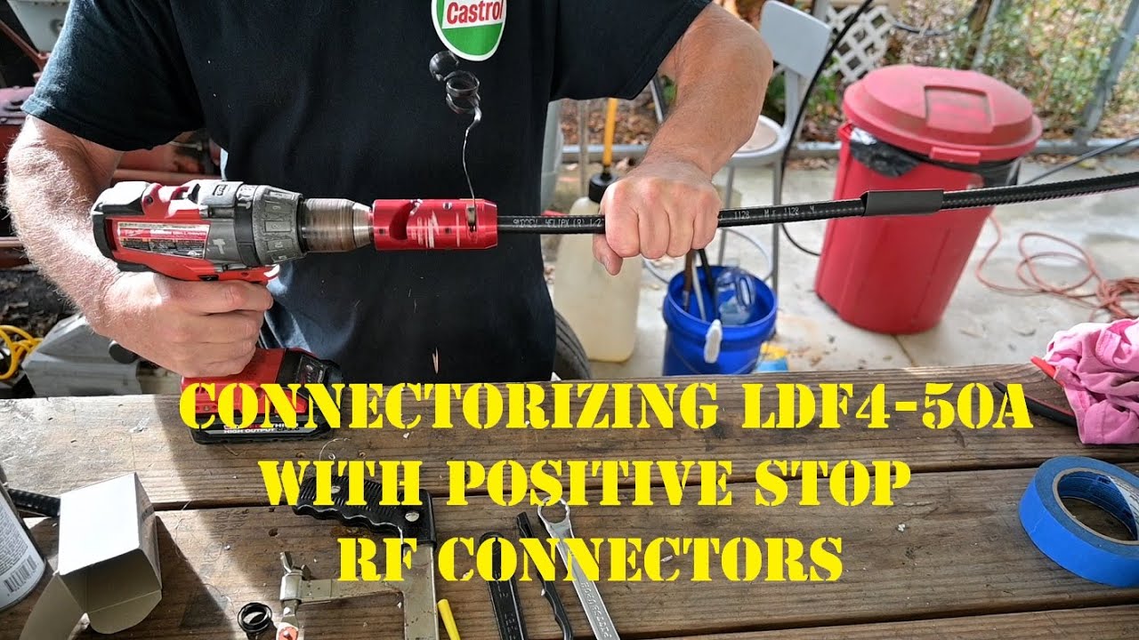 Ham Radio tech tips Installing CommScope positive stop RF connectors on  LDF4-50A  1/2