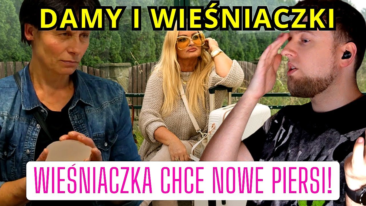Damy i Wieśniaczki Wieśniaczka chce nowe PIERSI! | cojapacze
