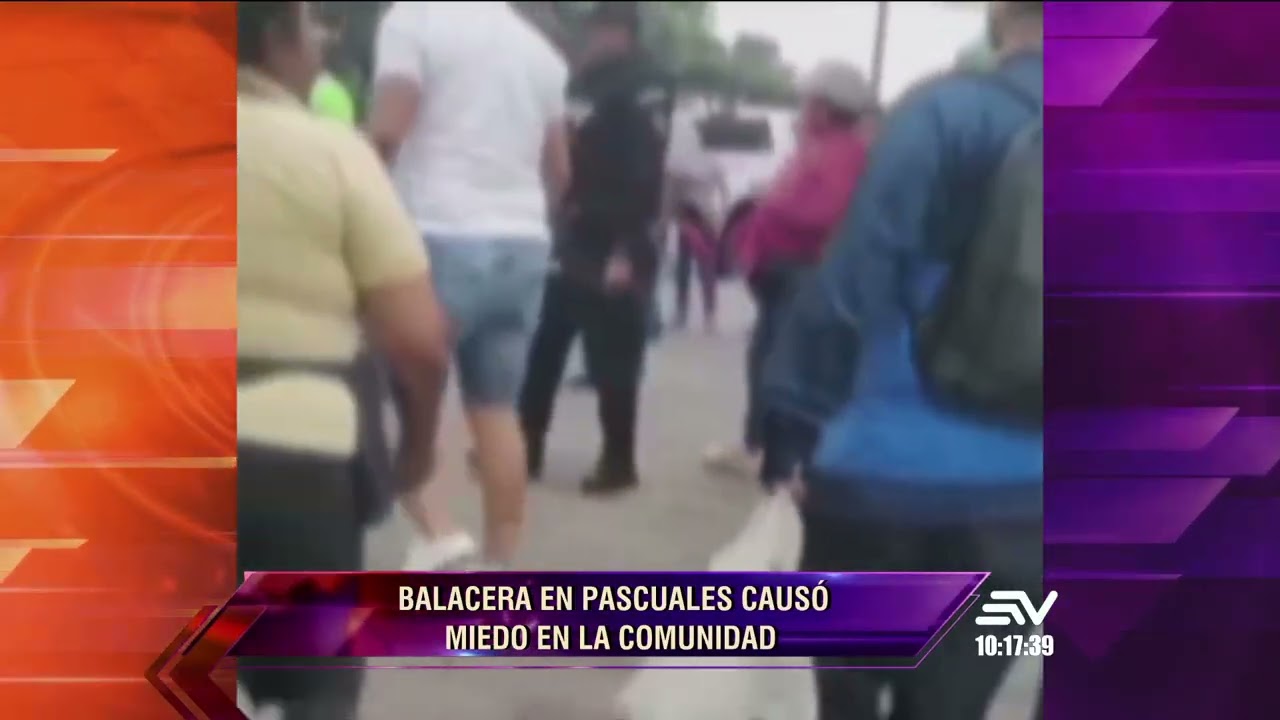 Balacera en Pascuales causó miedo en la comunidad | En Contacto | Ecuavisa