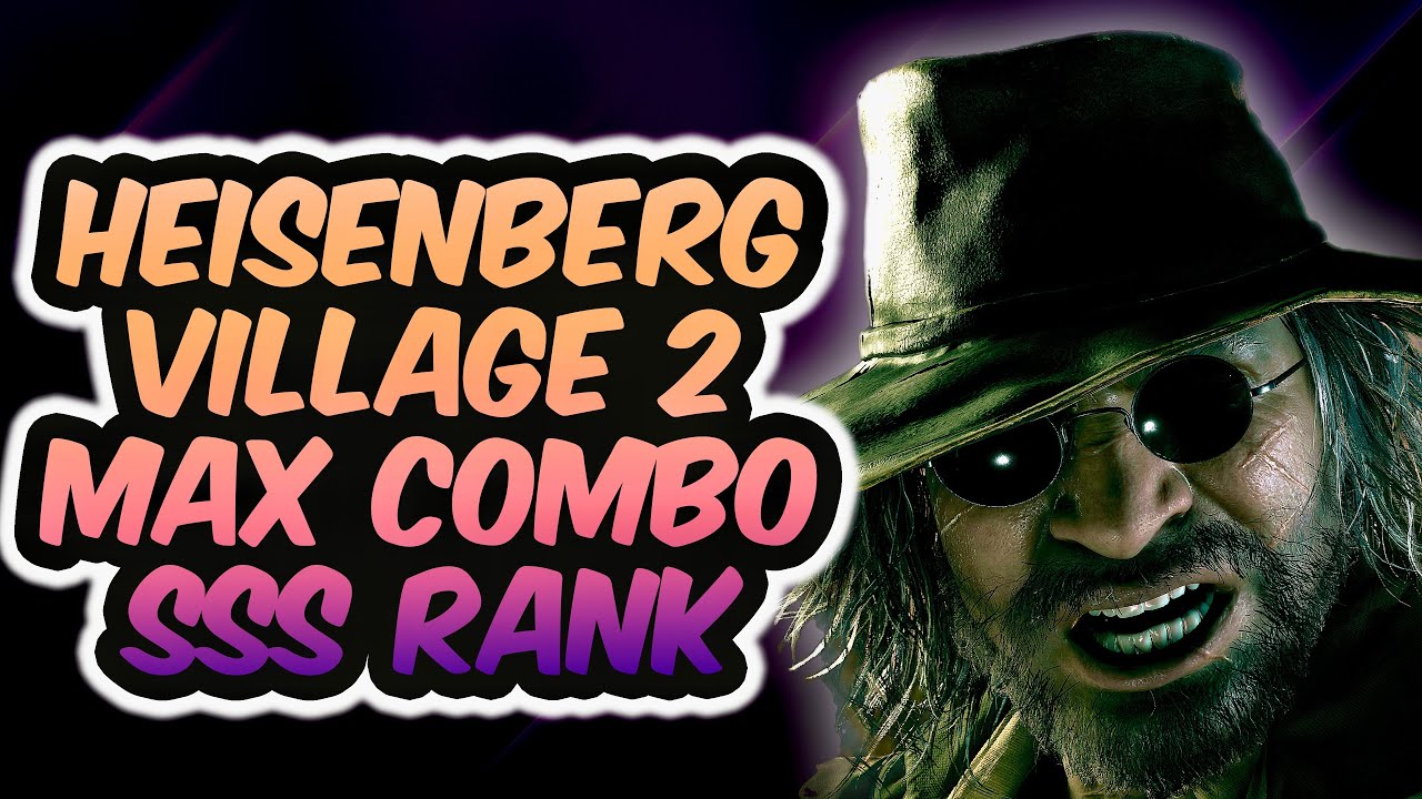 The Village 2 - HEISENBERG WORLD RECORD Resident Evil Village Mercenaries Additional Orders SSS Rank