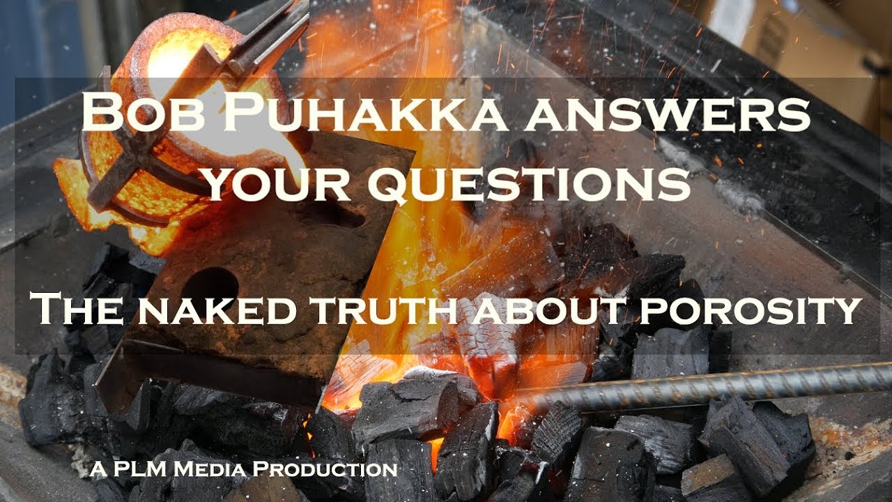 Naked truth about porosity