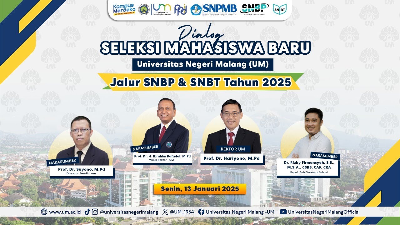 🔴Live - DIALOG SELEKSI MAHASISWA BARU UNIVERSITAS NEGERI MALANG (UM) JALUR SNBP & SNBT TAHUN 2025