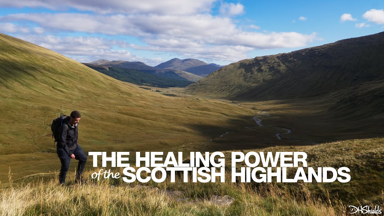 The Healing Power of The Scottish Highlands | Ben Lui, Tyndrum Scotland | DHShields