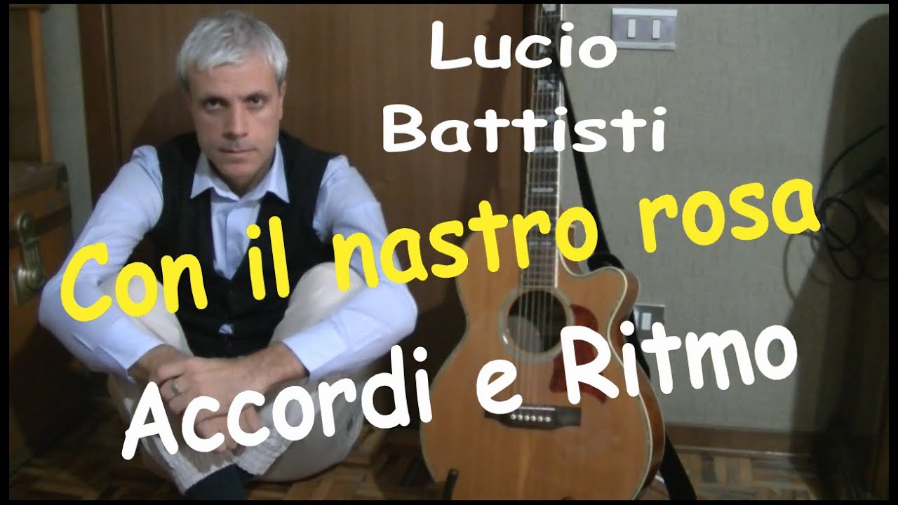 Con il nastro rosa  - Lucio Battisti -  Chitarra accordi facili e ritmo